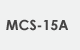 MCS-15A